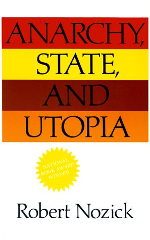 Robert Nozick/Anarchy, State, and Utopia